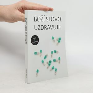 Boží slovo uzdravuje