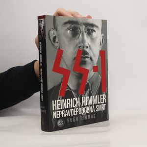 SS-1 : Heinrich Himmler: Nepravděpodobná smrt