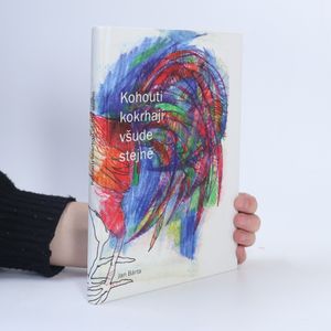 Kohouti kokrhají všude stejně