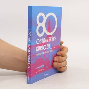 80 ostravských kuriozit