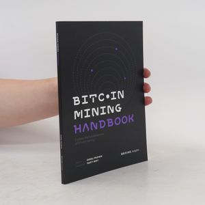 Bitcoin mining handbook