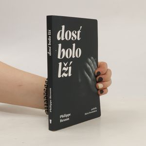 Dosť bolo lží