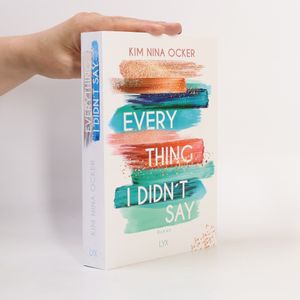 Everything - I didn't say