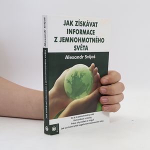 Jak získávat informace z jemnohmotného světa