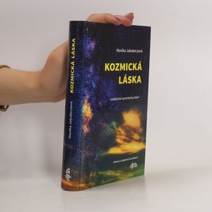 Kozmická láska- galaktické spomienky duše