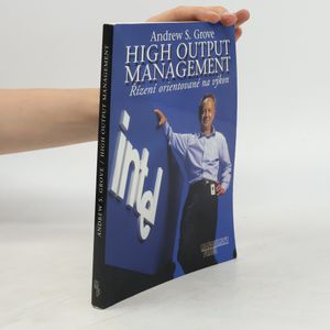 High output management : řízení orientované na výkon