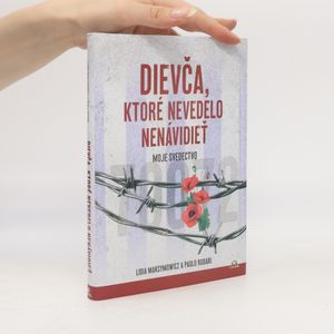 Dievča, ktoré nevedelo nenávidieť