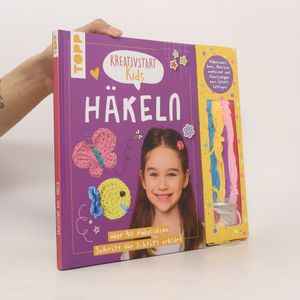 Kreativstart Kids Häkeln. Anleitungsbuch und Material