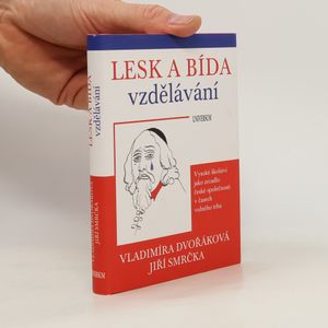 Lesk a bída vzdělávání