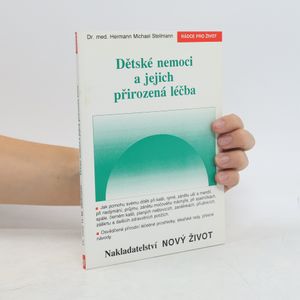 Dětské nemoci a jejich přirozená léčba
