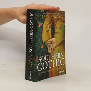 Southern Gothic - Das Grauen wohnt nebenan