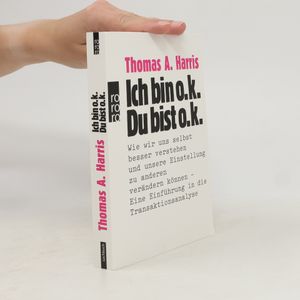 Ich bin o.k. Du bist o.k.
