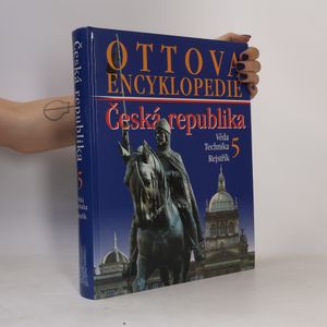 Ottova encyklopedie. Česká republika 5. Věda. Technika. Rejstřík