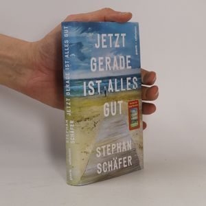 Jetzt gerade ist alles gut