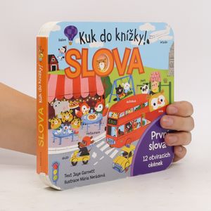Slova : první slova : kuk do knížky!