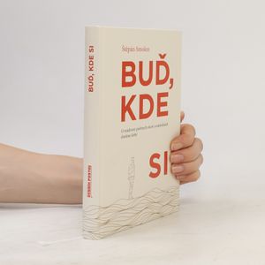 Buď, kde si