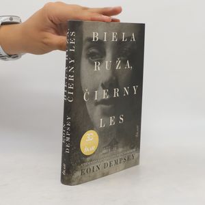 Biela ruža, Čierny les