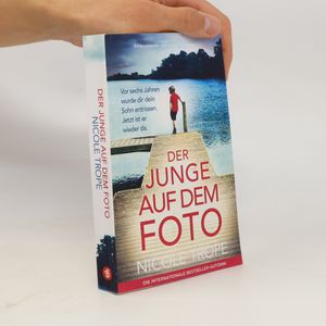 Der Junge auf dem Foto: Ein emotionaler und spannender Pageturner