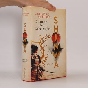 Shinwa. Stimmen der Nebelwälder