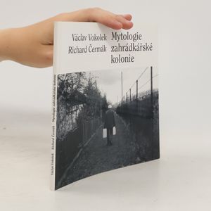 Mytologie zahrádkářské kolonie