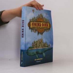 Kniha divů : ilustrovaný průvodce psaním imaginativní prózy