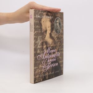 Marie Antoinetta & hrabě Axel Fersen - Příběh tajené lásky