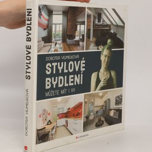 Stylové bydlení můžete mít i vy