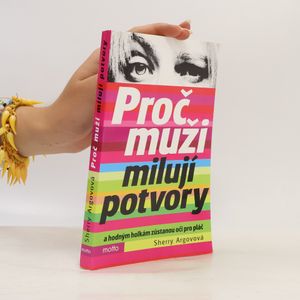 Proč muži milují potvory a hodným holkám zůstanou oči pro pláč