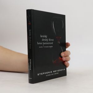 Krátký druhý život Bree Tannerové. Novela k románu Zatmění