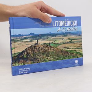 Litoměřicko z nebe = Litoměřice Region From Heaven