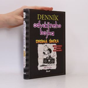 Denník odvážneho bojka 10. Drsná škola