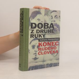 Doba z druhé ruky. Konec rudého člověka