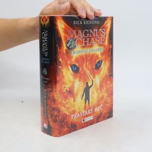 Magnus Chase a bohové Ásgardu. Prastarý meč