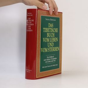 Das Tibetische Buch vom Leben und vom Sterben