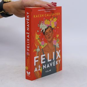 Felix až navěky