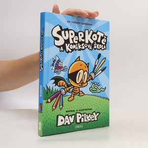 Superkotě a komiksová škola. 1.