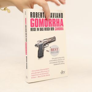 Gomorrha : Reise in das Reich der Camorra