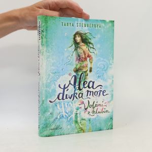 Alea, dívka moře. Volání z hlubin