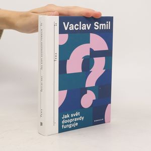 Jak svět doopravdy funguje