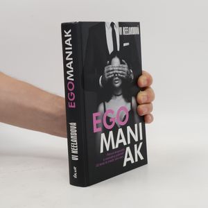 Egomaniak