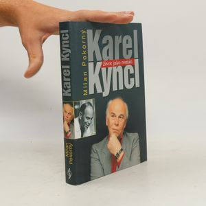 Karel Kyncl : život jako román