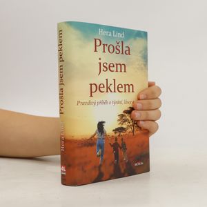 Prošla jsem peklem