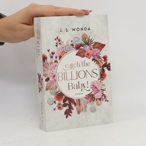Catch the Billions, Baby!