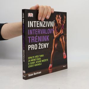 Intenzivní intervalový trénink pro ženy