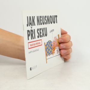Jak neusnout při sexu: Praktická příručka