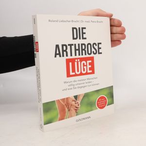 Die Arthrose Lüge