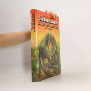 Die Dinosaurier. Die Welt des Urmenschen