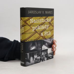Nacistické poklady a StB