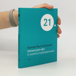 Universum věcí. K estetice každodennosti