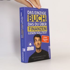 Das einzige Buch, das Du über Finanzen lesen solltest